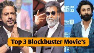 Top 3 blockbuster movies